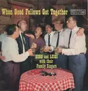 LP - Hugo And Luigi With Their Family Singers - When Good Fellows Get Together - Orange Roulette