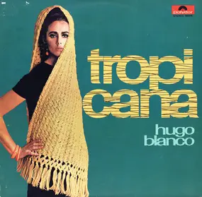 Hugo Blanco - Tropicana