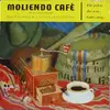 7inch Vinyl Single - Hugo Blanco Y Su Conjunto - Moliendo Café / Für Jeden, Der Etwas Gutes Mag