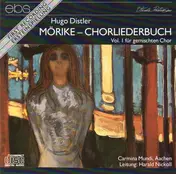 Hugo Distler - Mörike - Chorliederbuch Vol. 1 Für Gemischten Chor
