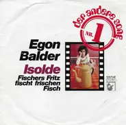 Hugo Egon Balder - Isolde / Fischers Fritz Fischt Frischen Fisch