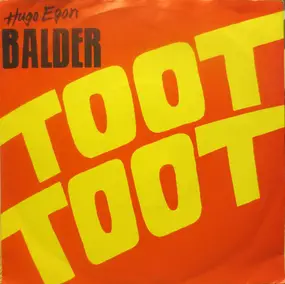 hugo egon balder - Toot - Toot