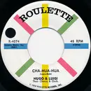 7inch Vinyl Single - Hugo & Luigi Chorus - Cha-Hua-Hua