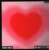Hugo Race - No But It's True