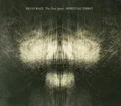 Hugo Race & True Spirit - Spiritual Thirst