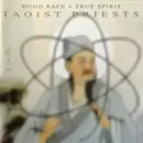 CD - Hugo & True Spirit Race - Taoist Priests