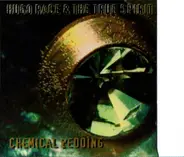 Hugo Race & True Spirit - Chemical Wedding