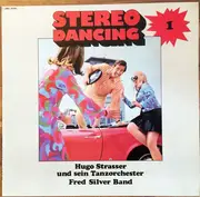 LP - Hugo Strasser Und Sein Tanzorchester , Fred Silver Band - Stereo Dancing 1