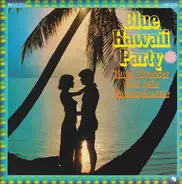 Hugo Strasser Und Sein Tanzorchester - Blue Hawaii Party