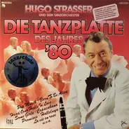 Hugo Strasser Und Sein Tanzorchester - Die Tanzplatte des Jahres '80