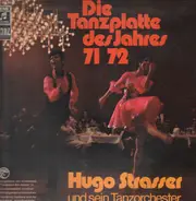 Hugo Strasser Und Sein Tanzorchester - Die Tanzplatte Des Jahres 1971/72