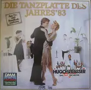 LP - Hugo Strasser Und Sein Tanzorchester - Die Tanzplatte Des Jahres'83