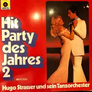 Hugo Strasser Und Sein Tanzorchester - Hit-Party Des Jahres 2