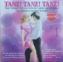 LP - Hugo Strasser Und Sein Tanzorchester - Tanz! Tanz! Tanz!