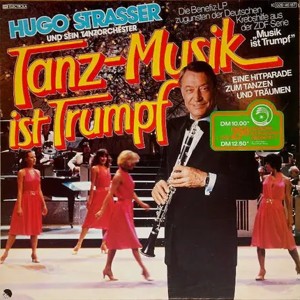 Hugo Strasser Und Sein Tanzorchester - Tanzmusik Ist Trumpf