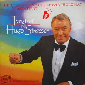Hugo Strasser - Tanztreff Mit Hugo Strasser