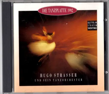 Hugo Strasser Und Sein Tanzorchester - Die Tanzplatte 1992