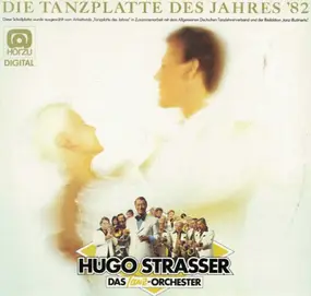 Hugo Strasser - Die Tanzplatte Des Jahres '82