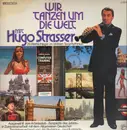 LP - Hugo Strasser - Wir tanzen um die Welt
