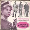 7inch Vinyl Single - Hugo Santana - Canta As Musicas Da Telenovela A Deusa Vencida