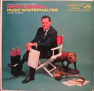Hugo Winterhalter Orchestra - Happy Hunting