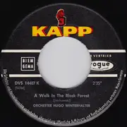 7inch Vinyl Single - Hugo Winterhalter Orchestra - A Walk In The Black Forest / Crying In The Chapel