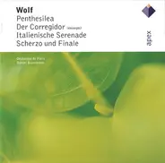 Hugo Wolf - Daniel Barenboim , Orchestre De Paris - Penthesilea, Der Corregidor, Italienische Serenade, Scherzo & Finale