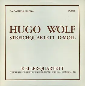 Hugo Wolf - Streichquartet D-Moll