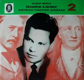 Hugo Wolf - Goethe-Lieder 2