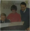 LP-Box - Hugo Wolf , Dietrich Fischer-Dieskau , Irmgard Seefried - Hugo Wolf: Italienisches Liederbuch