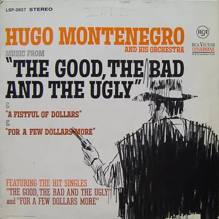 Hugo Montenegro / Ennio Morricone - Music from A Fistful Of Dollars, For A Few Dollars More & The Good, The Bad And The Ugly