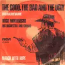 7'' - Hugo Montenegro, His Orchestra And Chorus - The Good, The Bad And The Ugly