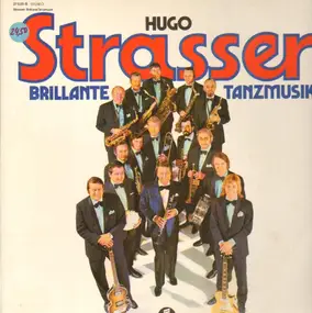 Hugo Strasser - Brillante Tanzmusik