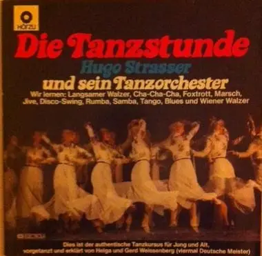 Hugo Strasser Und Sein Tanzorchester - Die Tanzstunde
