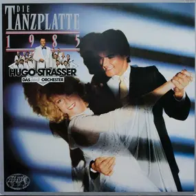 Hugo Strasser - Die Tanzplatte 1985