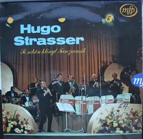 Hugo Strasser - So Schön Klingt Tanzmusik