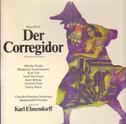 Hugo Wolf - Der Corregidor - Gesamtaufnahme (Karl Elmendorff)
