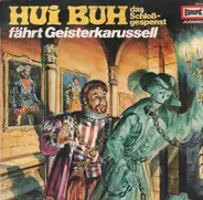 Hui Buh Das Schloßgespenst - Folge 06: Fährt Geisterkarussell