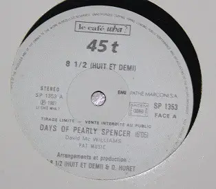 Huit Et Demi - Days Of Pearly Spencer