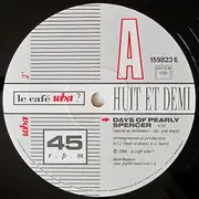 12inch Vinyl Single - Huit Et Demi - The Days Of Pearly Spencer