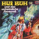 LP - Hui Buh - Folge 12: Und das unheimliche Feuerroß