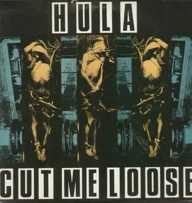 hula - cut me loose