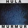 LP - Hula - Murmur
