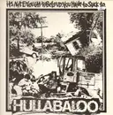 EP - Hullabaloo - It's Not Enough To Be Loud. You Have To Suck To.