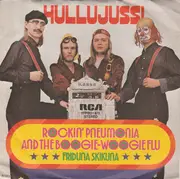 7inch Vinyl Single - Hullujussi - Rockin' Pneumonia And Boogie-Woogie Flu