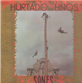 Hurtado Hermanos - Sones