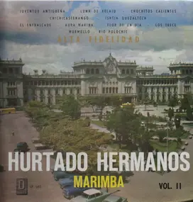 Hurtado Hermanos - Marimba Vol. II