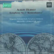 Hurwit - Albert Hurwit Symphony No. 1 "Remembrance"