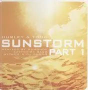12'' - Hurley & Todd - Sunstorm (Part 1)