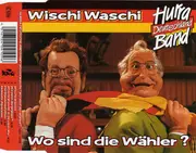 CD Single - Hurra Deutschland - Wischi Waschi / Wo Sind Die Wähler?